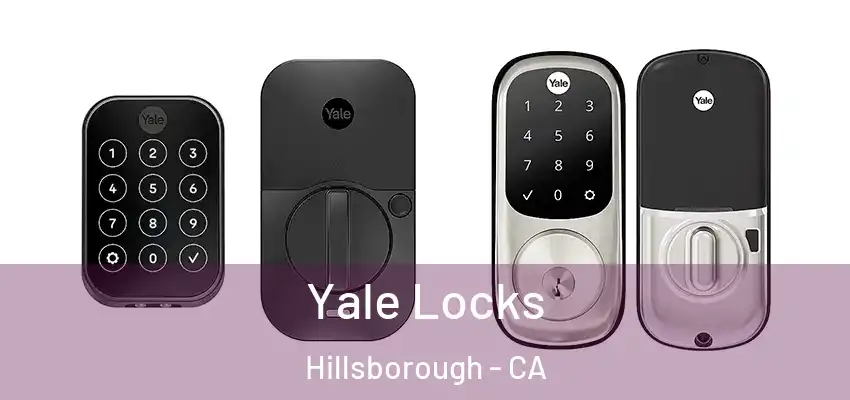  Yale Locks Hillsborough - CA